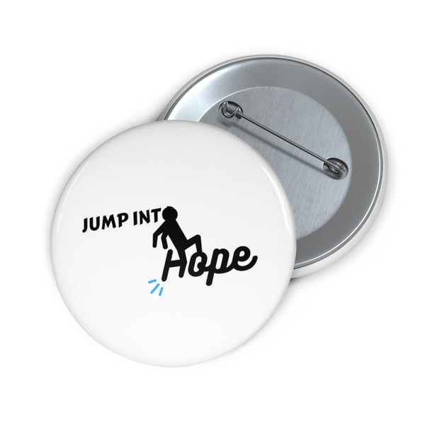 Jump Into Hope Custom Pin Buttons