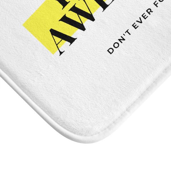 You're Awesome Highlight Bath Mat